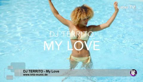 DJ Territo - My Love